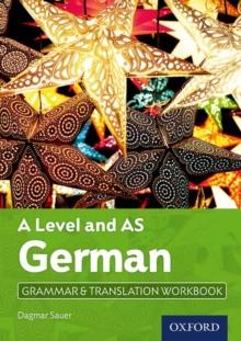 A Level and AS German Grammar & Translation Workbook