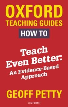 How to Teach Even Better : An Evidence-Based Approach