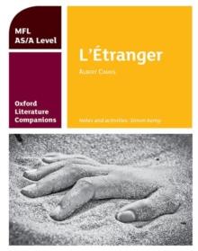 Oxford Literature Companions: L'Etranger: study guide for AS/A Level French set text