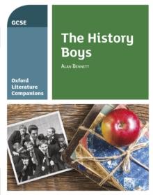 Oxford Literature Companions: The History Boys