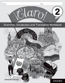 Claro! 2 Grammar, Vocabulary and Translation Workbook (Pack of 8)