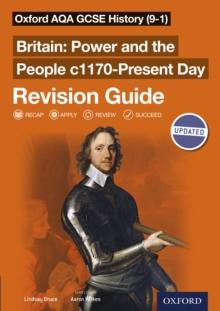 Oxford AQA GCSE History (9-1): Power and the People c1170Present Day Revision Guide