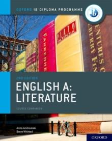 Oxford IB Diploma Programme: IB English A: Literature Course Book