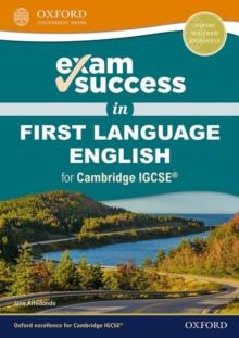 Exam Success in First Language English for Cambridge IGCSE