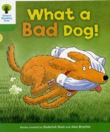 Oxford Reading Tree: Level 2: Stories: What a Bad Dog!