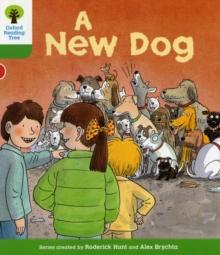 Oxford Reading Tree: Level 2: Stories: A New Dog