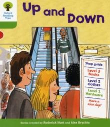 Oxford Reading Tree: Level 2: More Patterned Stories A: Up and Down