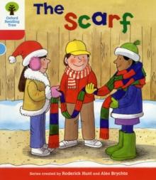 Oxford Reading Tree: Level 4: More Stories B: The Scarf