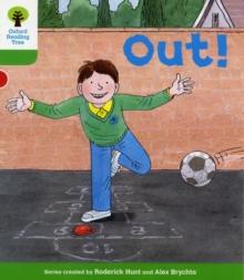 Oxford Reading Tree: Level 2: Decode and Develop: Out!