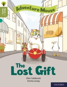 Oxford Reading Tree Word Sparks: Level 7: The Lost Gift