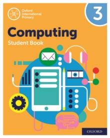 Oxford International Computing: Student Book 3