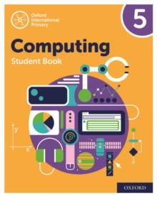 Oxford International Computing: Student Book 5