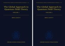 The Global Approach to Quantum Field Theory