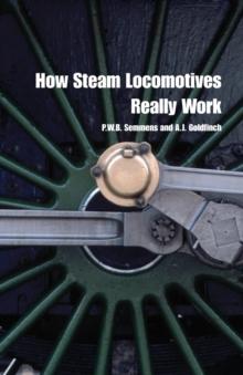 How Steam Locomotives Really Work