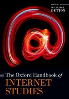 The Oxford Handbook of Internet Studies