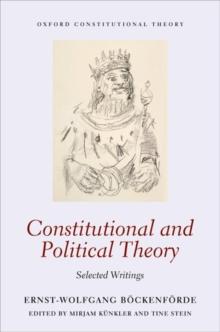 Constitutional and Political Theory : Selected Writings