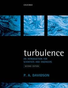 Turbulence : An Introduction for Scientists and Engineers