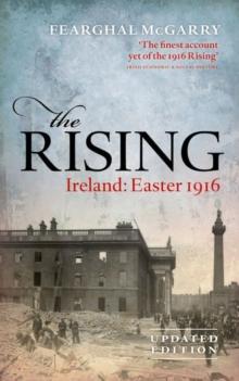 The Rising (New Edition) : Ireland: Easter 1916