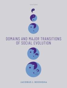 Domains and Major Transitions of Social Evolution