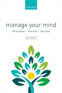 Manage Your Mind : The Mental fitness Guide