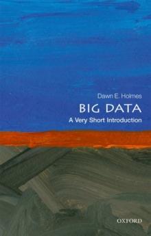 Big Data: A Very Short Introduction