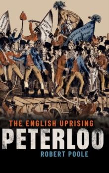 Peterloo : The English Uprising