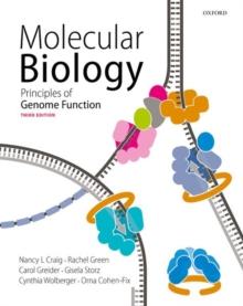 Molecular Biology : Principles of Genome Function