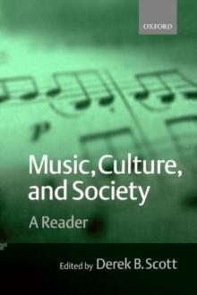 Music, Culture, and Society : A Reader