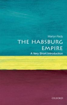 The Habsburg Empire: A Very Short Introduction