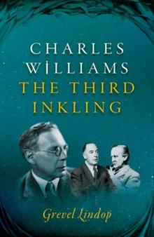 Charles Williams : The Third Inkling