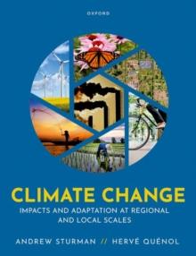 Climate Change : Impacts and Adaptation at Regional and Local Scales