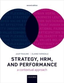 Strategy, HRM, and Performance : A Contextual Approach