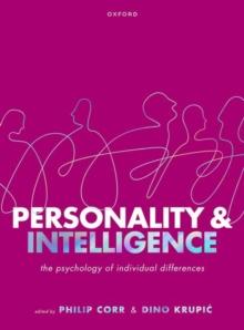 Personality and Intelligence : The Psychology of Individual Differences