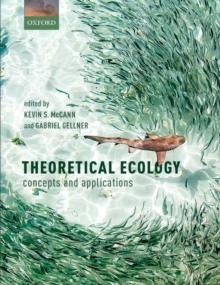 Theoretical Ecology : concepts and applications