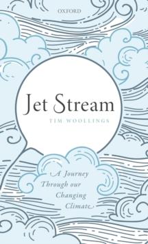 Jet Stream : A Journey Through our Changing Climate