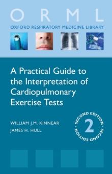 A Practical Guide to the Interpretation of Cardiopulmonary Exercise Tests