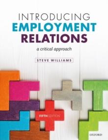 Introducing Employment Relations : A Critical Approach