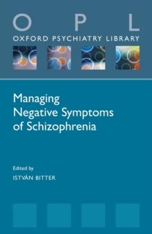 Managing Negative Symptoms of Schizophrenia