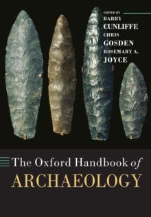 The Oxford Handbook of Archaeology