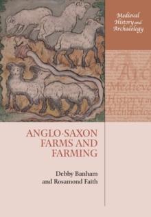 Anglo-Saxon Farms and Farming