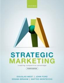 Strategic Marketing : Creating Competitive Advantage