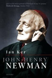 John Henry Newman : A Biography