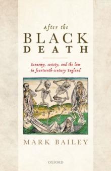 After the Black Death : Economy, society, and the law in fourteenth-century England