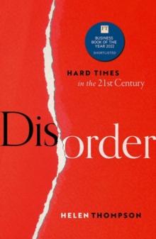 Disorder : Hard Times in the 21st Century