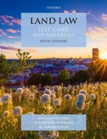 Land Law : Text, Cases and Materials