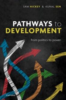 Pathways to Development : From Politics to Power