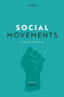 Social Movements : A Theoretical Approach