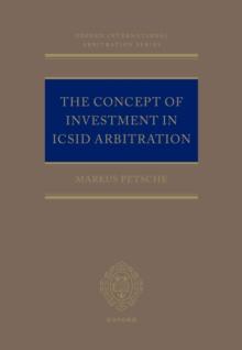 The Concept of Investment in ICSID Arbitration