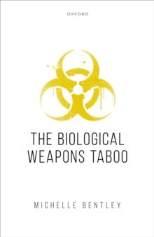 The Biological Weapons Taboo