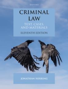 Criminal Law : Text, Cases, and Materials